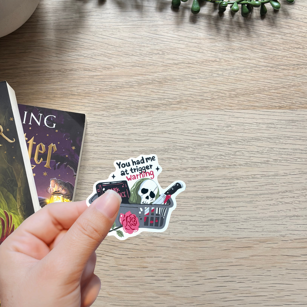 You had me at trigger warning Sticker