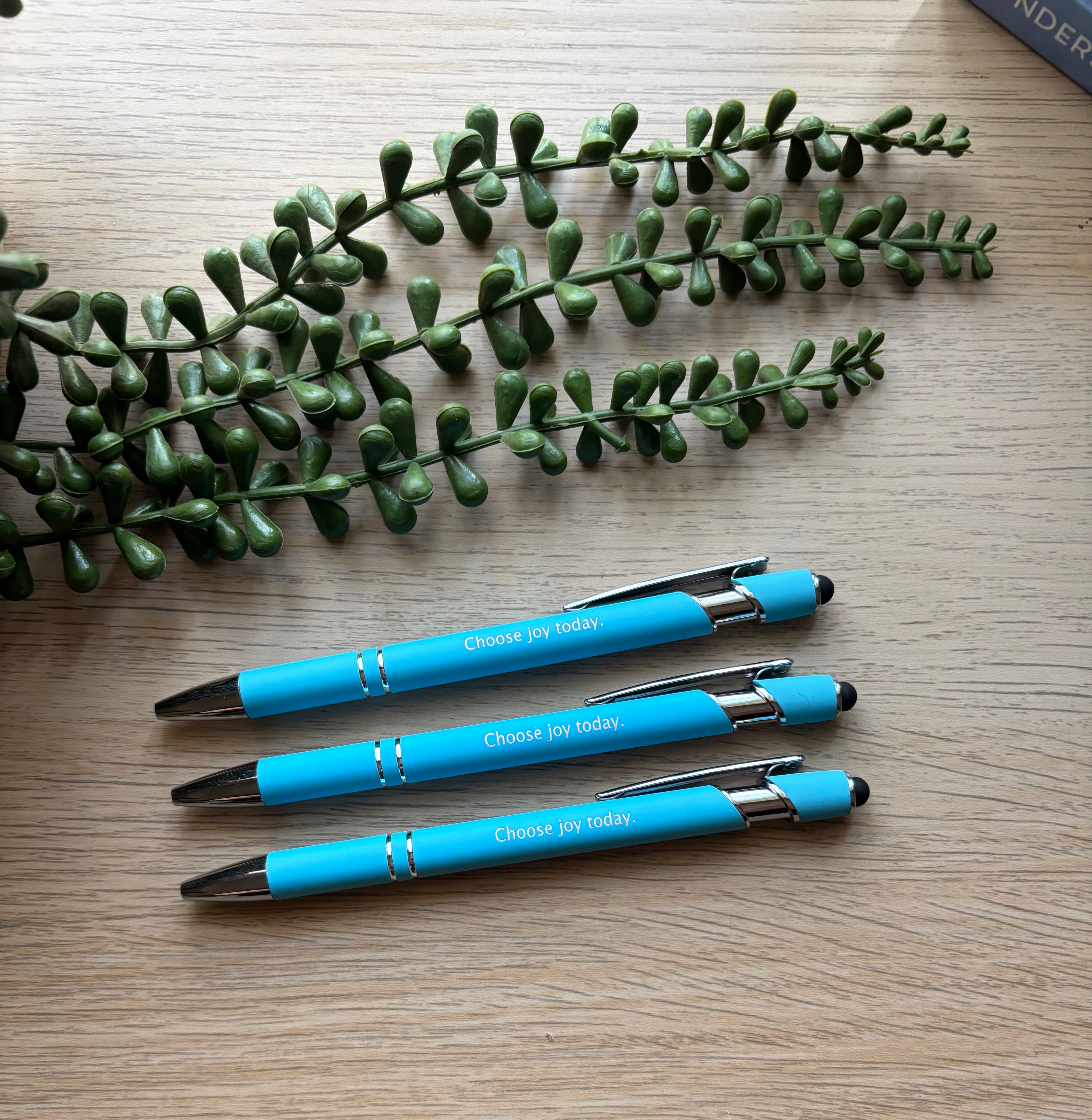 Choose joy today. Pen/Stylus