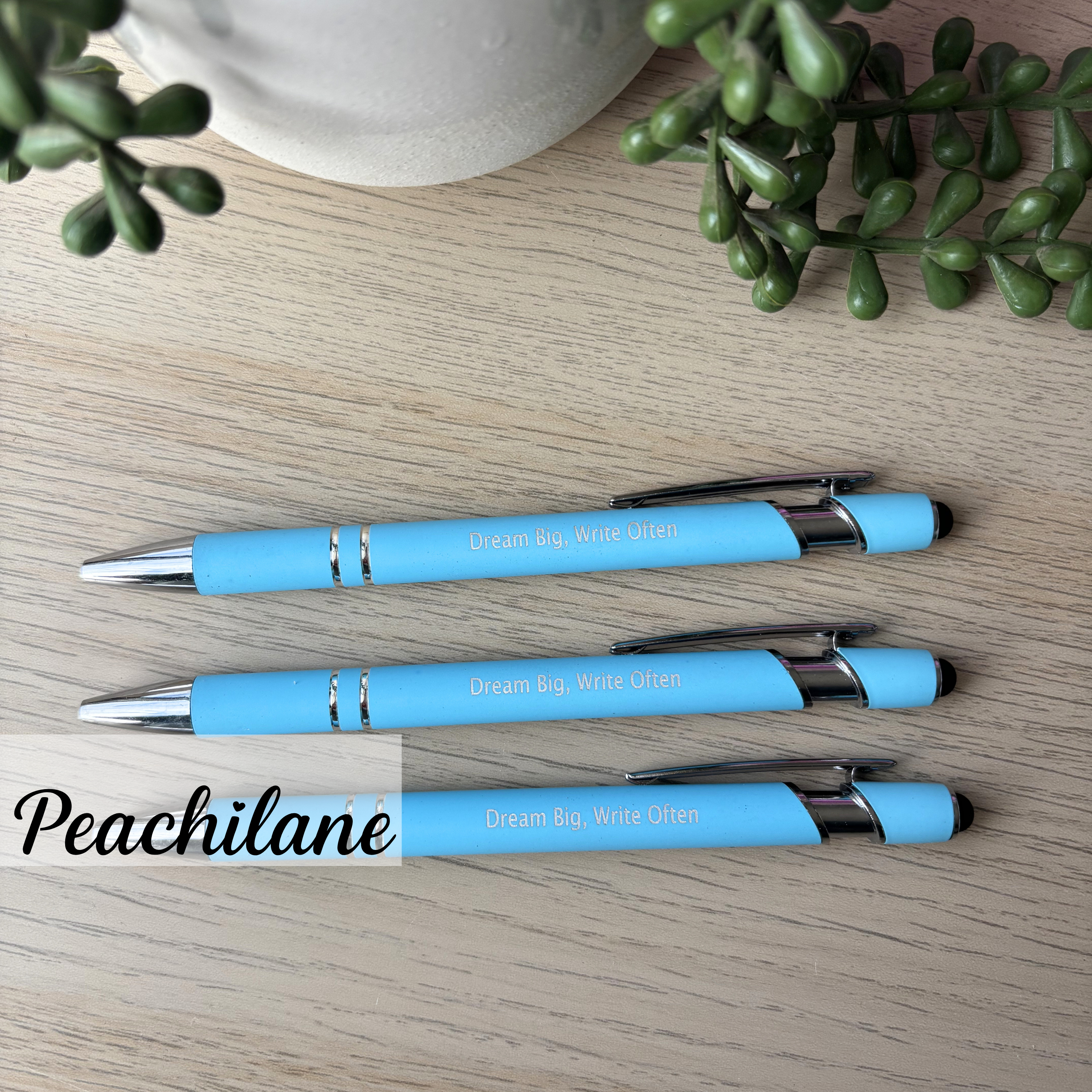 Dream Big. Write often Pen/Stylus