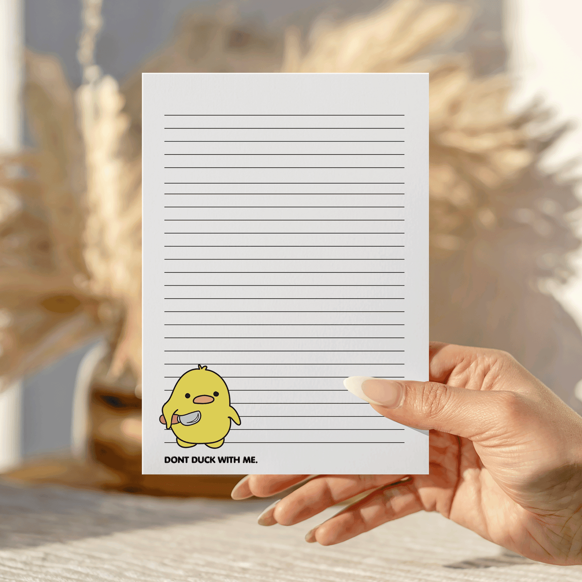 Don't Duck With Me Notepad