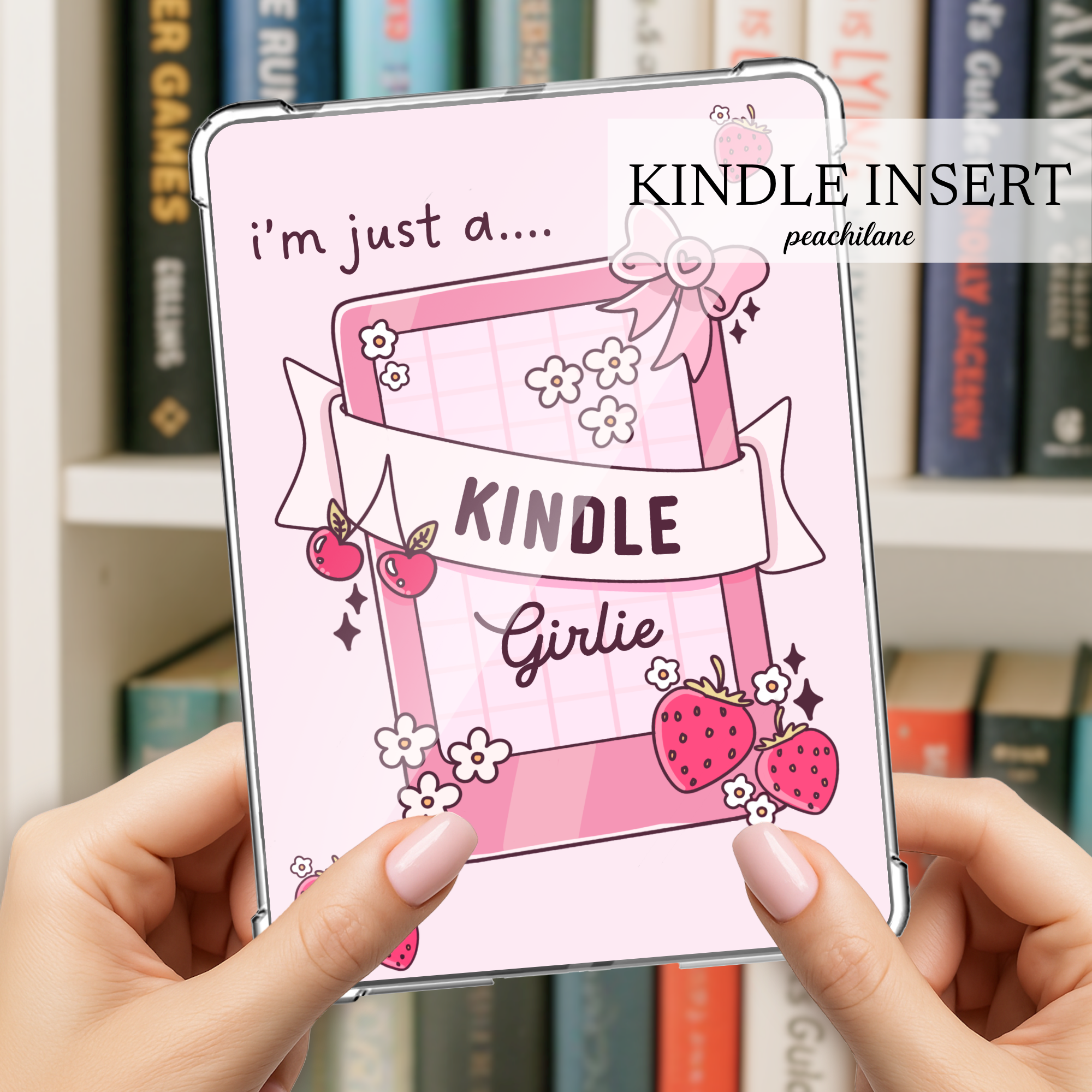 I'm just a kindle girlie Pink Insert