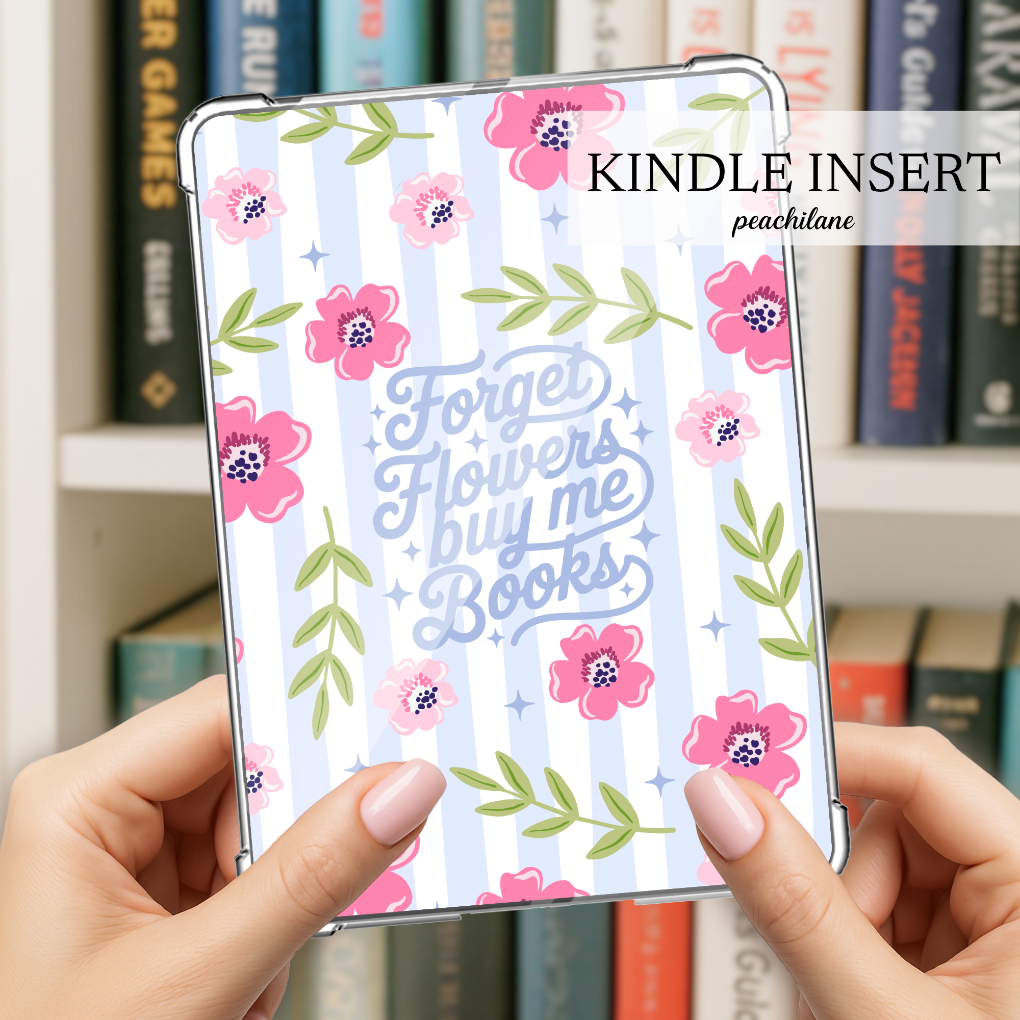 Forget Flowers buy me books Insert