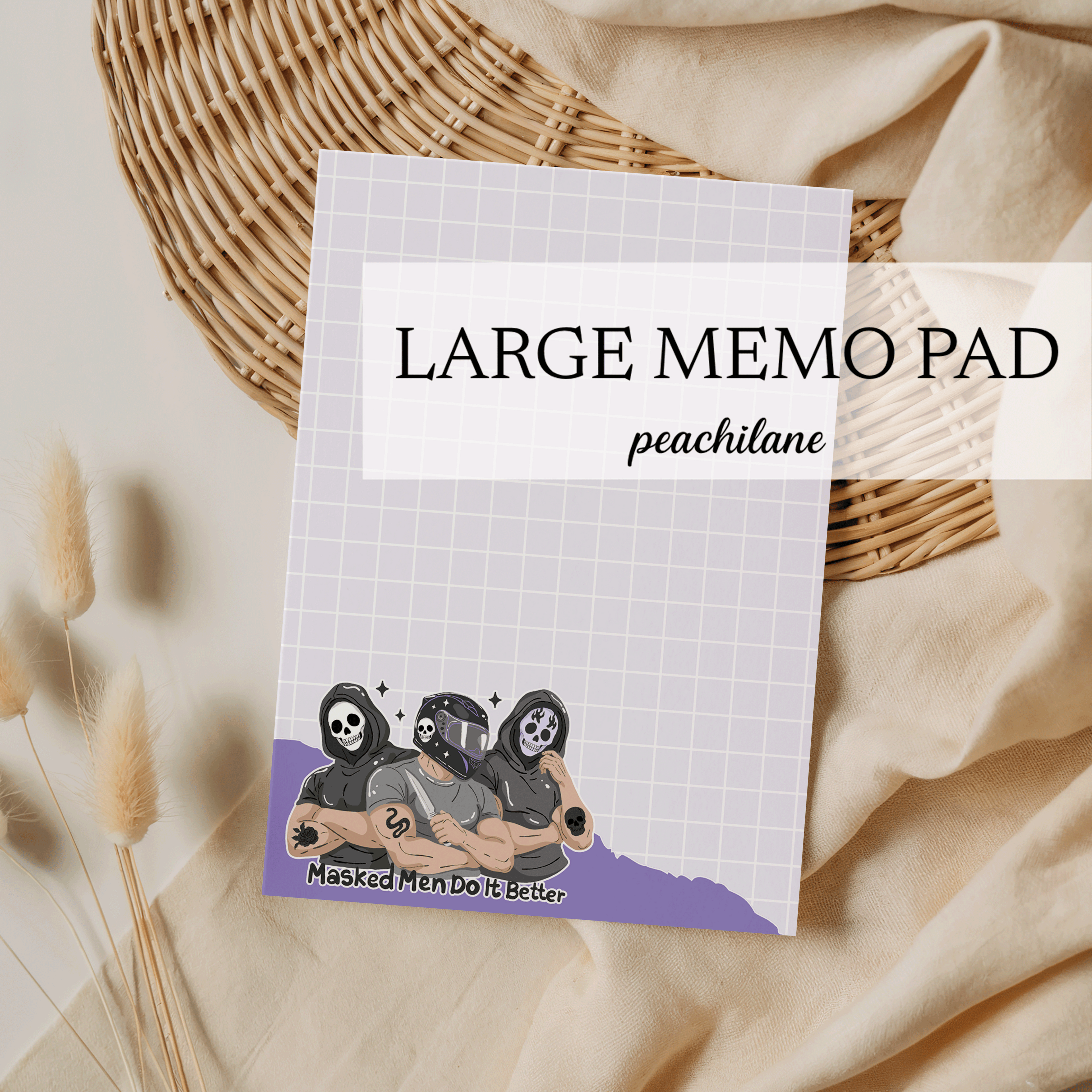 Masked Men do it better Large Memo Pad