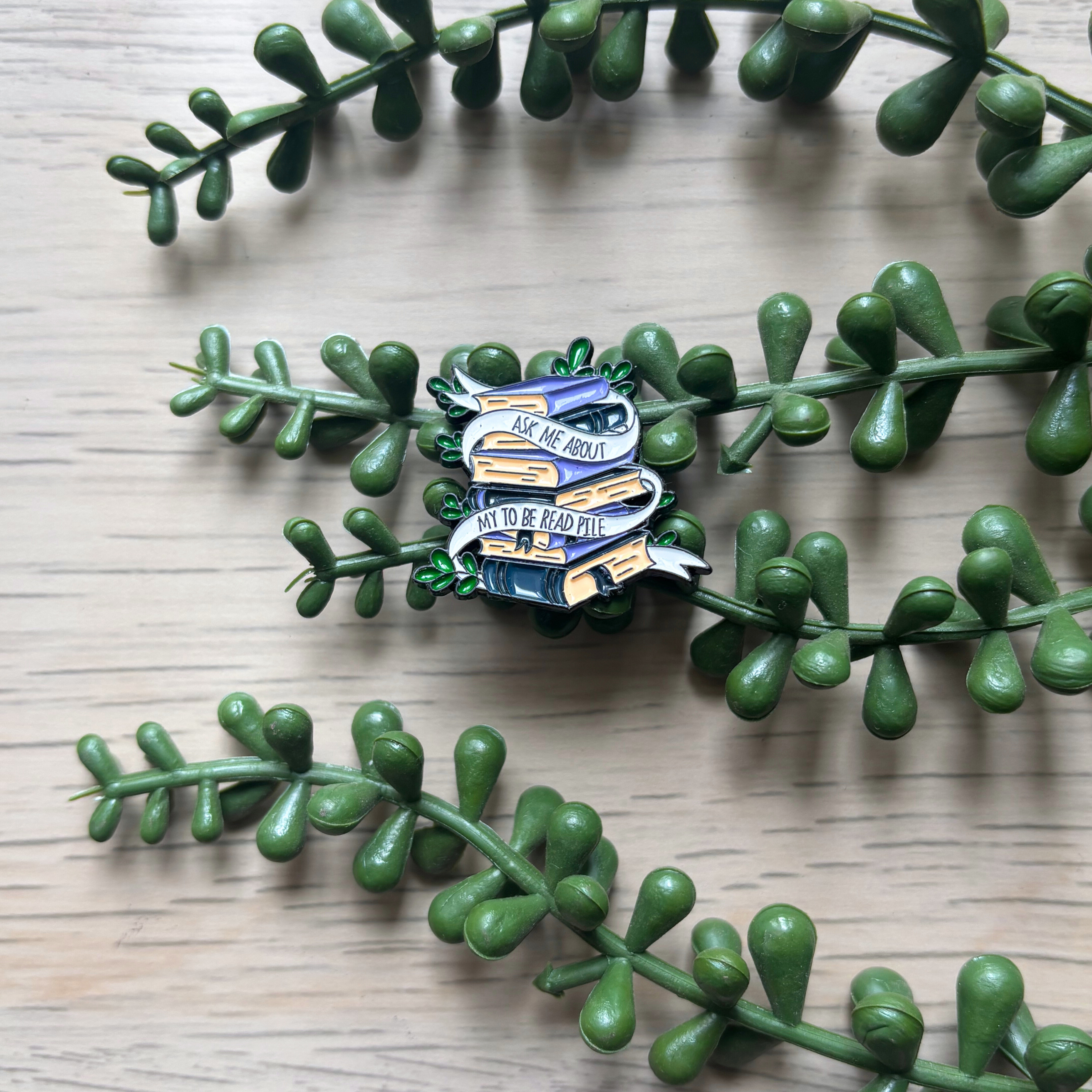 Ask me about my to be read pile Pin